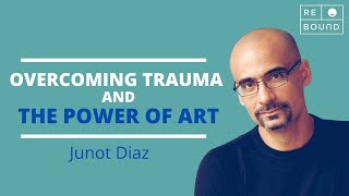 Pulitzer Prize Winner Junot Díaz on Unprocessed Trauma Purpose and Art [upl. by Arlie697]