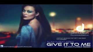 DJ Sava Feat Misha  Give it to me Iulian Florea remix [upl. by Grani]