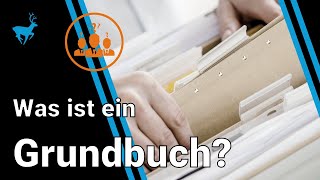 Was ist ein Grundbuch Und Wie funktioniert die Einsicht und Abschrift Eintragung und Vormerkung [upl. by Kelby701]