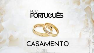 Puto Português  Casamento Official Audio [upl. by Inttirb]