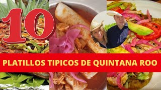 10 platillos típicos de Quintana Roo  Comida típica de Quintana Roo Comidas de quintana roo [upl. by Ashlen]