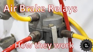 Air Brake Relay  How it Works Air braking systems and Commercial vehicles [upl. by Rafiq]