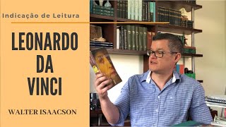 Indicação de leitura  Leonardo da Vinci Walter Isaacson [upl. by Buddie]