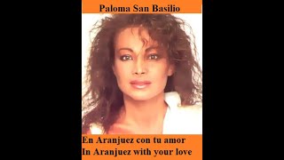 Paloma San Basilio En Aranjuez con tu amor Lyrics English Spanish [upl. by Riddle]