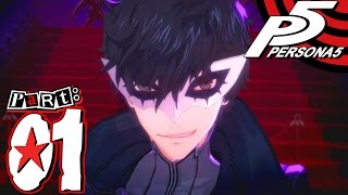 Persona 5  Part 1  Lets Start the Game [upl. by Adnoval]