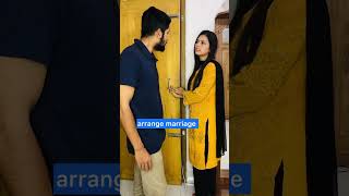 arrange marriage Vs love marriage utubeshorts funny unfrezzmyaccount shotrs video [upl. by Aiset657]