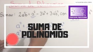 Suma de polinomios como sumar rapidamente  Álgebra [upl. by Lorenzana988]