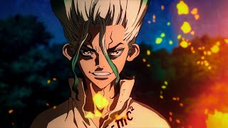 Dr STONE New World Part 2「 AMV」Welcome to the Fire [upl. by Murat]