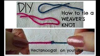 How to tie a WEAVERS KNOT Join yarn for knitting and crochet [upl. by Antonetta]