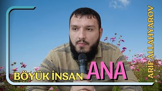 Böyük insan  ANA  Arif Allahyarov [upl. by Hermia]