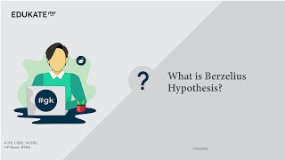 What is Berzelius Hypothesis [upl. by Haiasi174]