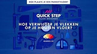 Hoe verwijder je vlekken op je houten vloer  QuickSteptutorial [upl. by Anitsirt84]