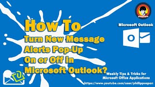 How To Turn New Message Alerts PopUp On or Off in Microsoft Outlook [upl. by Nalat93]