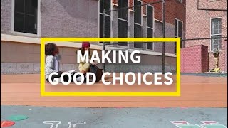 Social Emotional Learning SEL Video Lesson of the Week  Making Good Choices [upl. by Tepper]