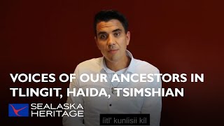 Voices Of Our Ancestors in the Tlingit Haida Tsimshian Languages [upl. by Bourne]