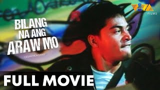 Bilang Na Ang Araw Mo FULL MOVIE HD  Cesar Montano Rustom Padilla Charlene Gonzales [upl. by Assennav]