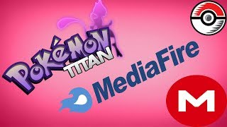 DESCARGAR POKÉMON TITAN FULL VERSION en ESPAÑOL  Facil y Rapido 2019 [upl. by Hobart748]