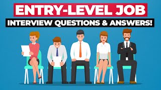 ENTRYLEVEL JOB Interview Questions and Answers How to PASS a Job Interview at the 1st ATTEMPT [upl. by Dryfoos]