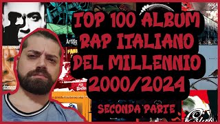 TOP ALBUM RAP ITALIANO DEL MILLENNIO  20002024 Seconda Parte [upl. by Ebbie]