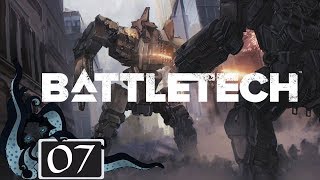 Liberation of Weldry  Let’s Play BattleTech  Full Campaign  07  BattleTech Gameplay [upl. by Kciderf235]