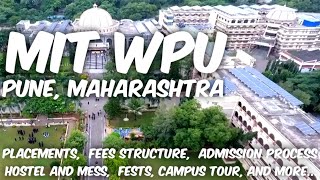 MIT WPU Pune  Campus Tour  Admission process  Placements  Fees  Fests  MIT Pune [upl. by O'Connell]