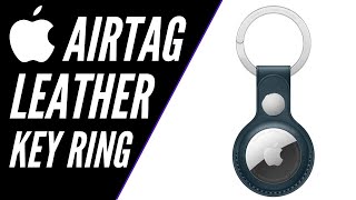 Apple AirTag Leather Key Ring Unboxing amp Setup [upl. by Etom885]