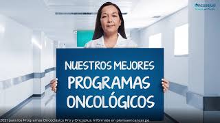 Piensa en Cáncer  Oncosalud Pro y Plus con 60 dsct [upl. by Meensat]