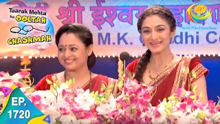 Taarak Mehta Ka Ooltah Chashmah  Episode 1720  Full Episode [upl. by Yelha611]