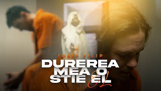 Iosif Filip  DUREREA MEA O STIE EL Official Video 4K 2024 [upl. by Cornew]