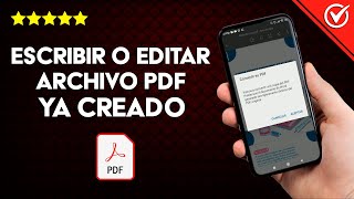 Cómo Escribir o Editar un Archivo PDF ya Creado en Android e iPhone [upl. by Siesser]