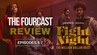 quotFight Night The Million Dollar Heistquot EPS 47 Review [upl. by Earahc]