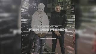 1Cuz x Einár x Luk G  Fiendens Fiende Official Audio amp Lyrics [upl. by Regdirb]