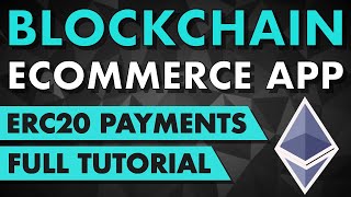 Blockchain Ecommerce App Tutorial Accept ERC20 Token Payments [upl. by Lyris]