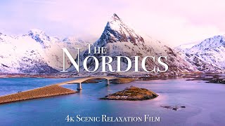 The Nordics 4K  Scenic Relaxation Film With Calming Music [upl. by Haissem]