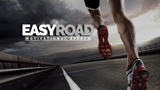 Easy Road  TAKE ACTION Motivational Video amp Speech [upl. by Schlessel77]