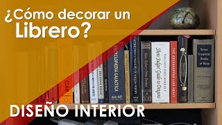 ✔️ ¿CÓMO DECORAR UN LIBRERO EN CASA Consejos para colocar y ordenar un librero moderno en el hogar [upl. by Nagoh]