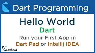 Dart Hello World  Write your First Code in Dart and run it in DartPad or Intellij IDEA 21 [upl. by Renae]