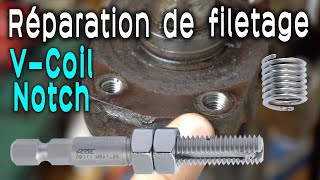 Réparer un filetage 👉 Comparaison de 2 méthodes  Vcoil Notch 🆚 Traditionnel Vcoil Völkel [upl. by Darcey]