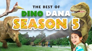 The Best of Season 5  Dino Dana [upl. by Fiorenze207]