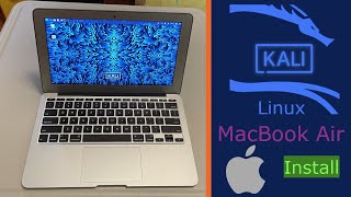 MacBook Air  Kali Linux  Bare Metal Native Install  A1465 [upl. by Chang]