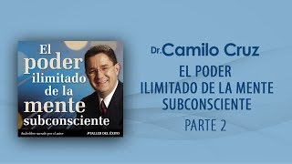 El poder ilimitado de la mente subconsciente  Parte 2 OFICIAL [upl. by Savory]