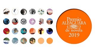 Premio Alfaguara de Novela 2019 [upl. by Loos197]