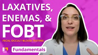 Laxatives Enemas and Fecal Occult Blood Testing  Fundamentals of Nursing  LevelUpRN [upl. by Salvatore]