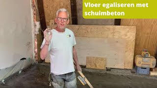 Vloer egaliseren met schuimbeton [upl. by Drof52]