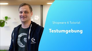 Testumgebung anlegen Shopware 6 Tutorial [upl. by Arbmik]