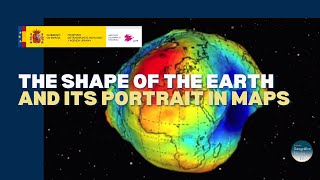 The shape of the Earth and its portrait in maps [upl. by Chastain]