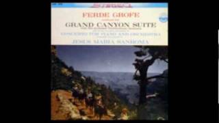 Grofé conducts Grofé  Grand Canyon Suite Third and Fourth Movements Part 23 [upl. by Nylekoorb]