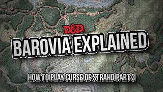 HOW TO PLAY CURSE OF STRAHD Part 3 Barovia Explained [upl. by Anirahc]