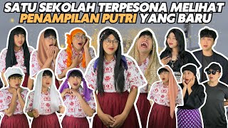 SATU SEKOLAH TERPESONA MELIHAT PENAMPILAN BARU PUTRI [upl. by Noirred420]