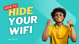 Secure Your Connection Hide Your WiFi Network in 5 Easy Steps [upl. by Lowenstein]